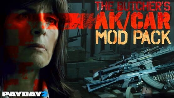 Payday 2: The Butcher's AK/CAR Mod Pack — screenshot 1