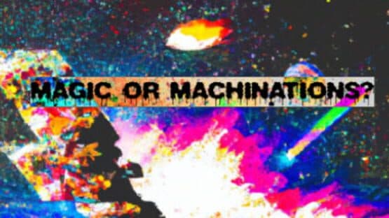 Magic or Machinations — screenshot 1