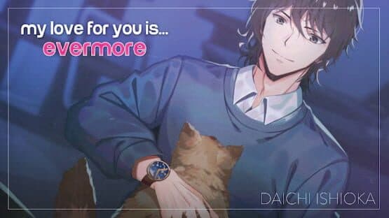My Love for You is Evermore — screenshot 3