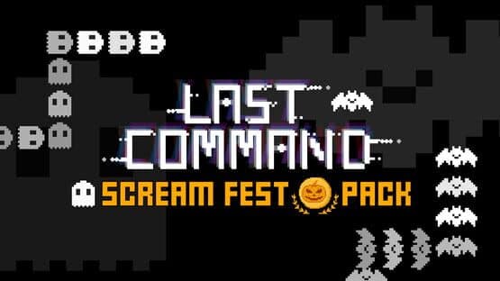 Last Command: Scream Fest pack — screenshot 1