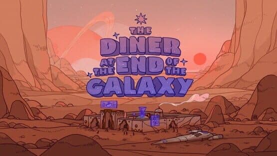 The Diner at the End of the Galaxy — screenshot 1
