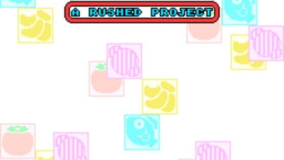 A Rushed Project — screenshot 1