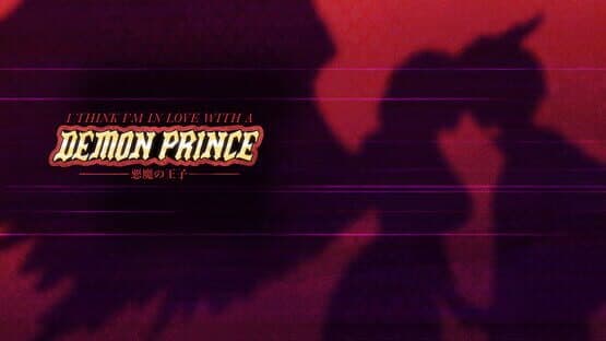 I Think I'm in Love with a Demon Prince — screenshot 3