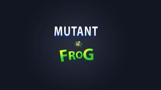 Mutant Frog — screenshot 1
