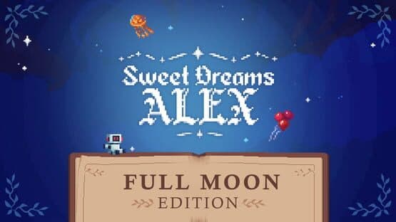 Sweet Dreams Alex: Full Moon Edition — screenshot 1
