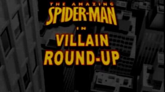 The Amazing Spider-Man in the Villain Round-Up — screenshot 1