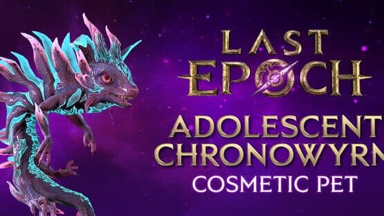 Last Epoch: Adolescent Chronowyrm — screenshot 1