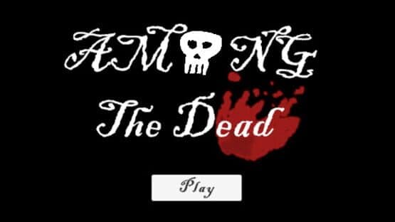 Among The Dead — screenshot 1