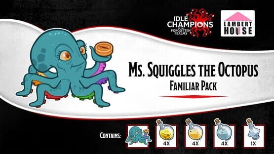 Idle Champions: Ms. Squiggles the Octopus Familiar Pack — screenshot 1