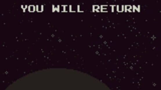 You Will Return — screenshot 1