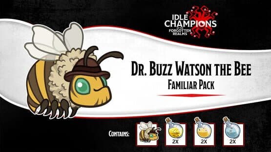 Idle Champions: Dr. Buzz Watson the Bee Familiar Pack — screenshot 1