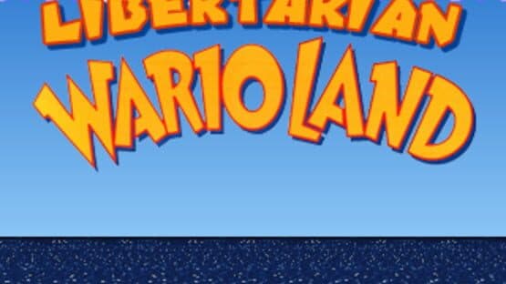 Libertarian Wario Land — screenshot 1