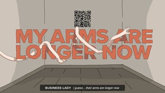 My Arms Are Longer Now — screenshot 5