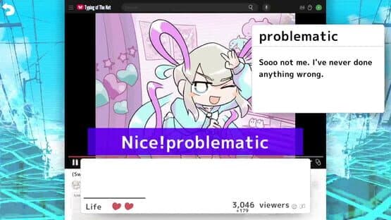 Needy Streamer Overload: Typing of The Net — screenshot 2