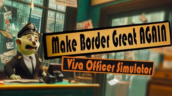 Make the Border Great Again: Visa Officer Simulator — screenshot 1