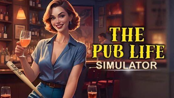The Pub Life Simulator — screenshot 1