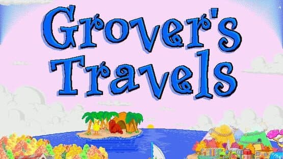 Grover's Travels — screenshot 1