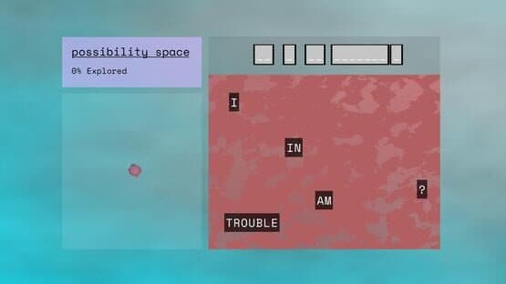 Possibility Space — screenshot 1