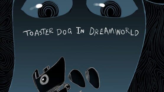 Toasterdog in Dreamworld — screenshot 1