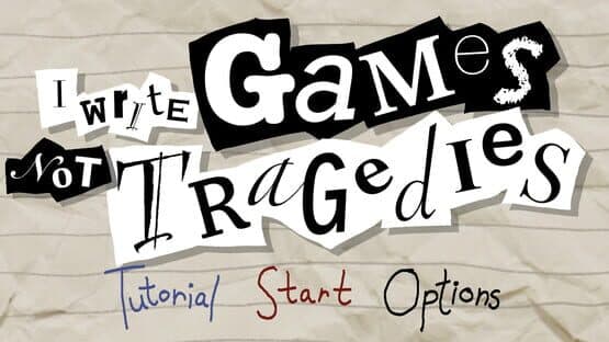I Write Games Not Tragedies — screenshot 2