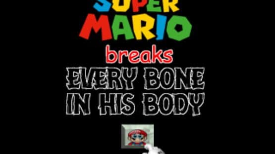 Mario Breaks Every Bone in His Body — screenshot 1