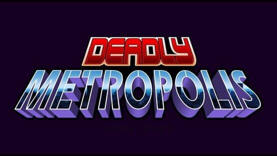 Deadly Metropolis — screenshot 1