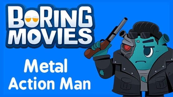 Boring Movies: Metal Action Man — screenshot 1