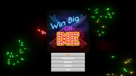 Win Big or Die — screenshot 1