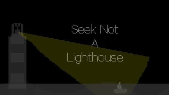 Seek Not a Lighthouse — screenshot 1