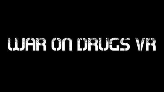 War on Drugs VR — screenshot 6