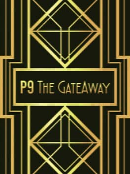 P9: The GateAway