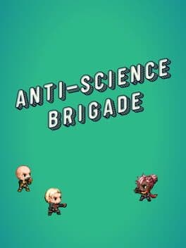 Anti-Science Brigade