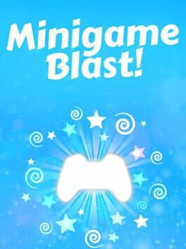 Minigame Blast