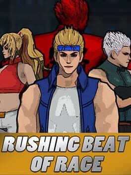 Rushing Beat of Rage
