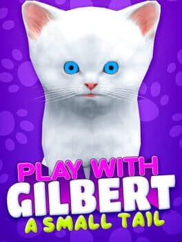 Play With Gilbert: A Small Tail