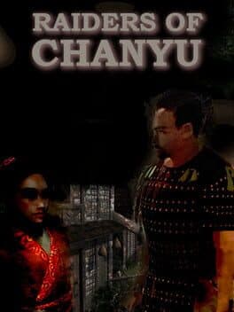 Raiders of Chanyu