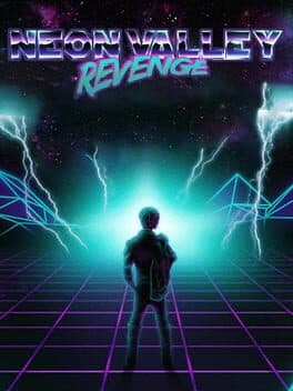 Neon Valley: Revenge