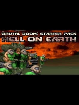 Brutal Doom: Hell on Earth - Starter Pack