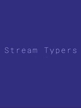 Stream Typers