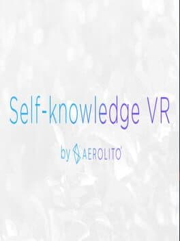 Self-knowledge VR