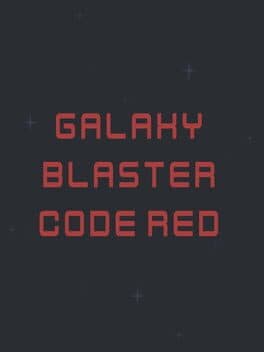 Galaxy Blaster Code Red