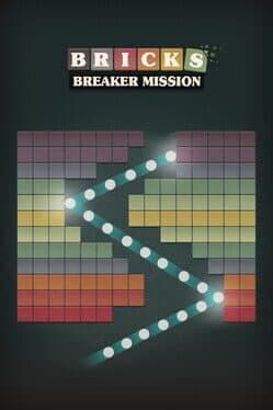 Bricks Breaker Mission