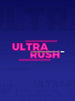 Ultrarush