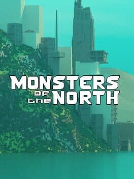 Monsters of the North