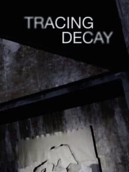 Tracing Decay