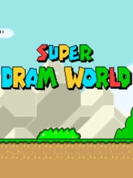 Super Dram World