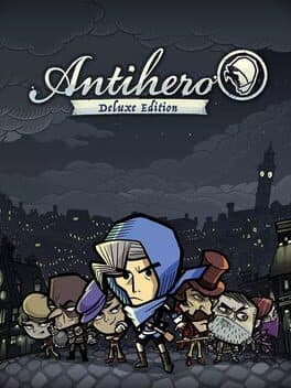 Antihero: Deluxe Edition