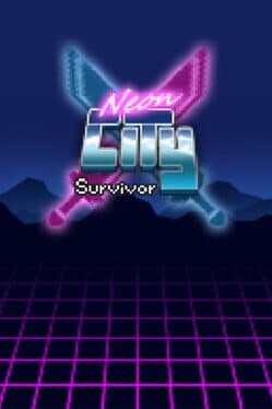 Neon City Survivor