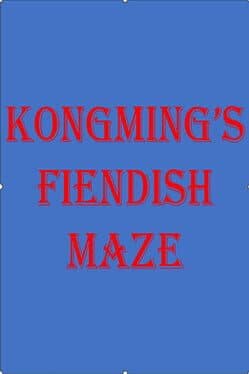 Kongming's Fiendish Maze