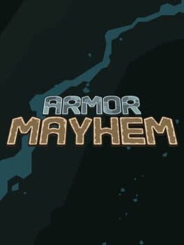 Armor Mayhem